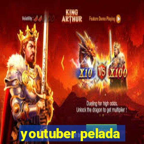 youtuber pelada